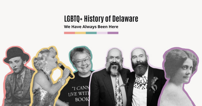 Celebrate Delaware's LGBTQ+ history with a new online resource